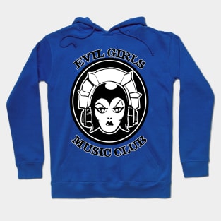 Evil girls MusiClub Hoodie